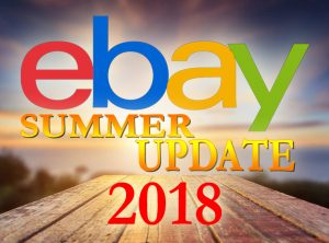 eBay 2018 Summer Seller Update