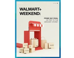 PYMNTS Report on Walmart+ Weekend vs Amazon Prime Day